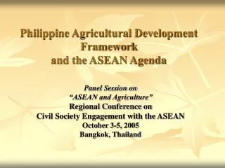 Philippine Agricultural Development Framework and the ASEAN Agenda