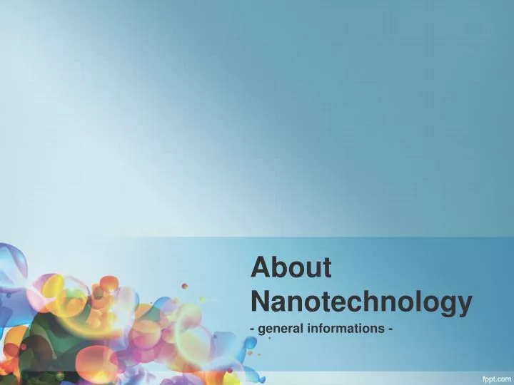 about nanotechnology