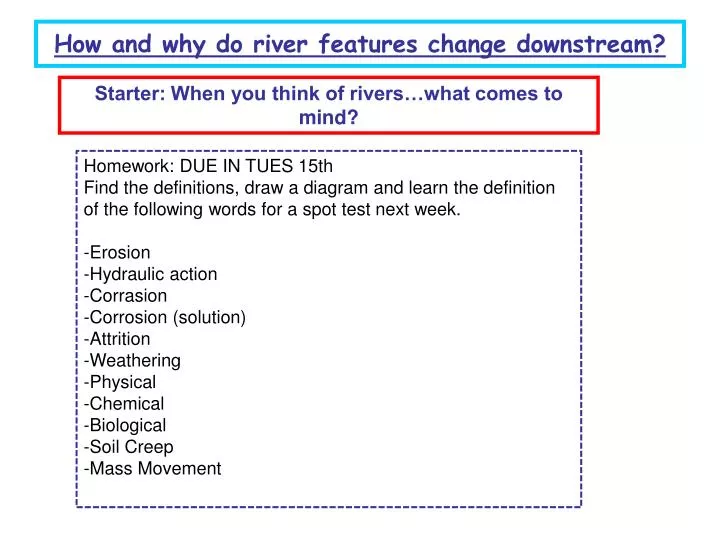 how and why do river features change downstream