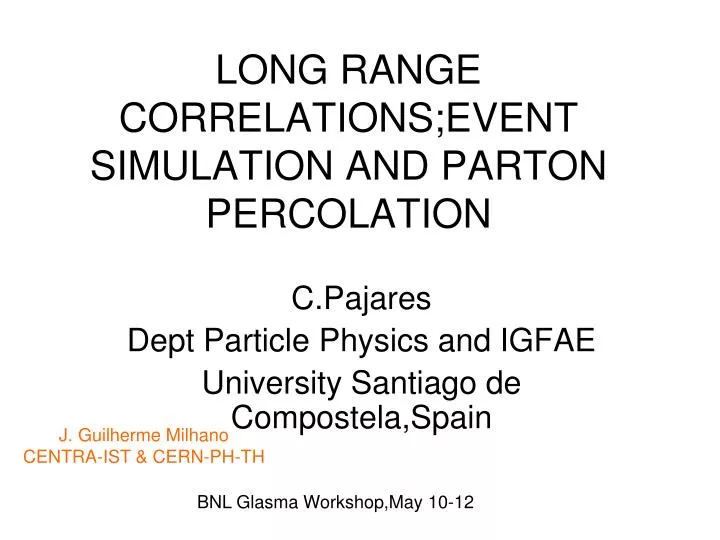 long range correlations event simulation and parton percolation