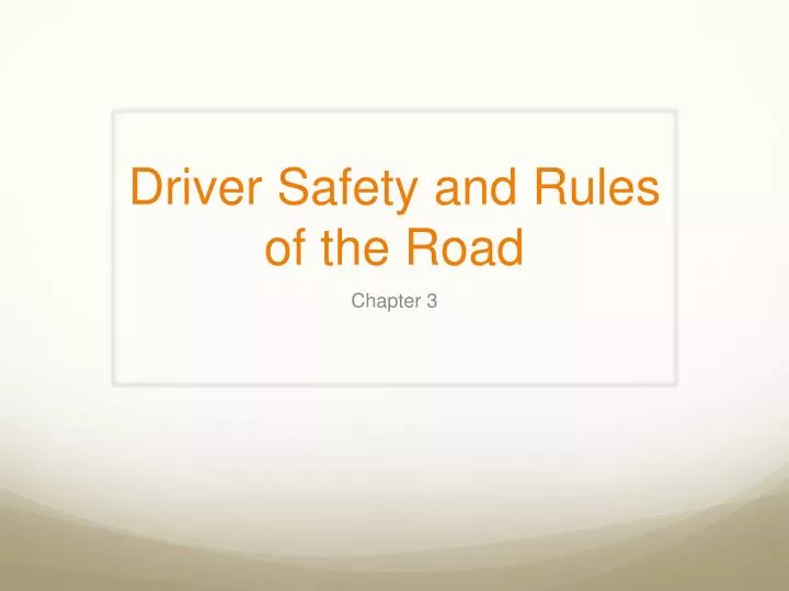 driver safety and rules of the road