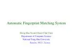Automatic Fingerprint Matching System