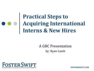 Practical Steps to Acquiring International Interns &amp; New Hires