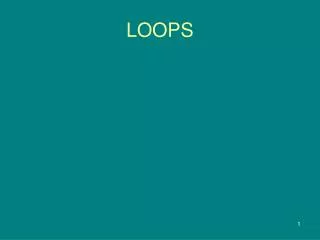 LOOPS