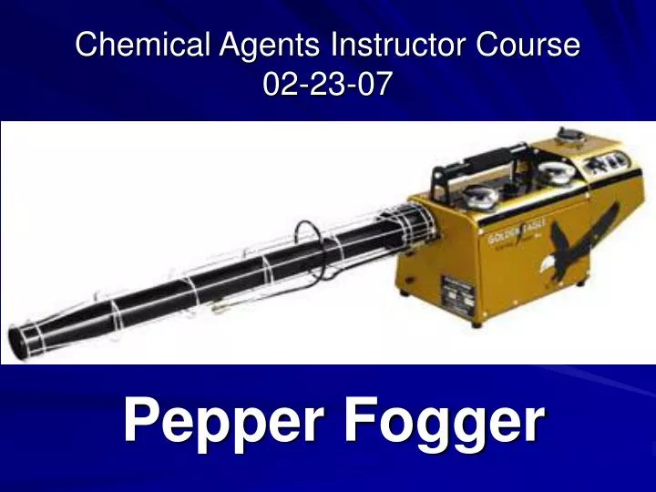 pepper fogger