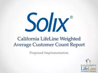 California LifeLine Weighted Average Customer Count Report