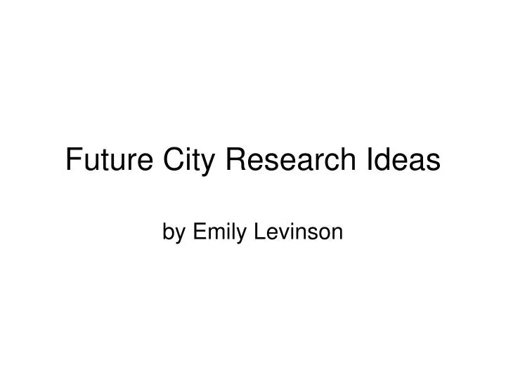 future city research ideas