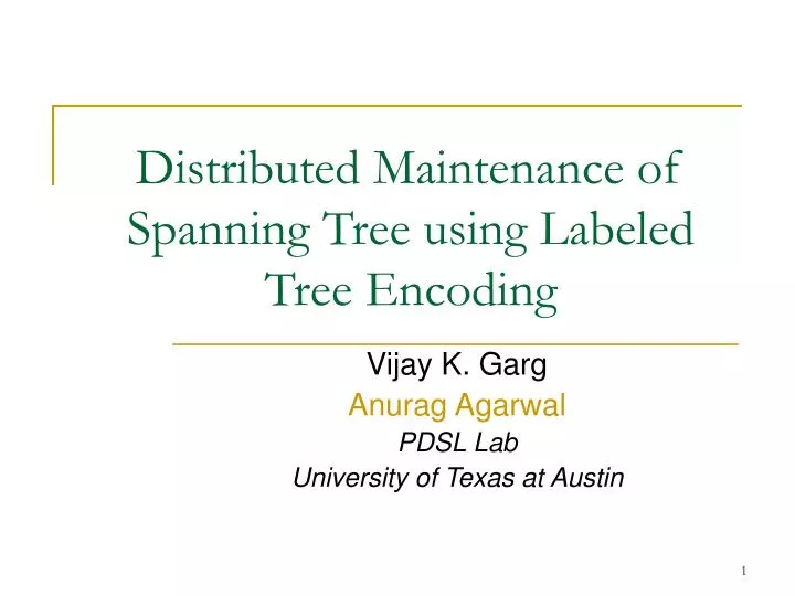 distributed maintenance of spanning tree using labeled tree encoding