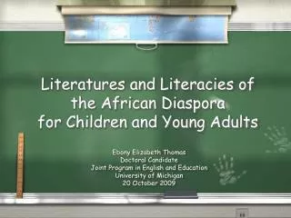 Literatures and Literacies of the African Diaspora for Children and Young Adults