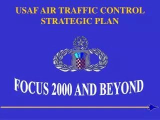 USAF AIR TRAFFIC CONTROL STRATEGIC PLAN