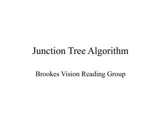 Junction Tree Algorithm