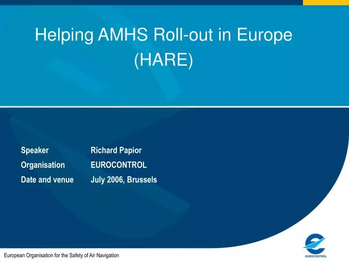 helping amhs roll out in europe hare