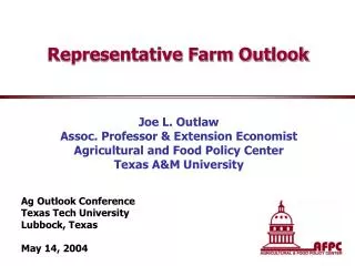 Representative Farm Outlook