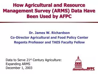 How Agricultural and Resource Management Survey (ARMS) Data Have Been Used by AFPC