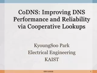 CoDNS : Improving DNS Performance and Reliability via Cooperative Lookups
