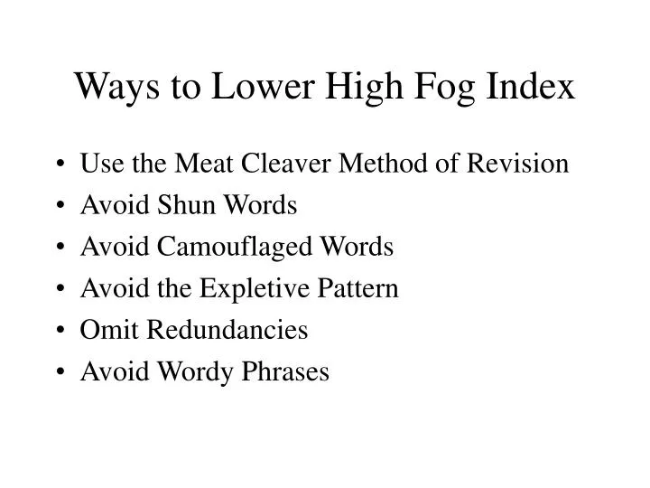 ways to lower high fog index