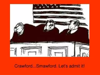 Crawford...Smawford. Let's admit it!