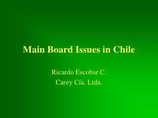 Main Board Issues in Chile
