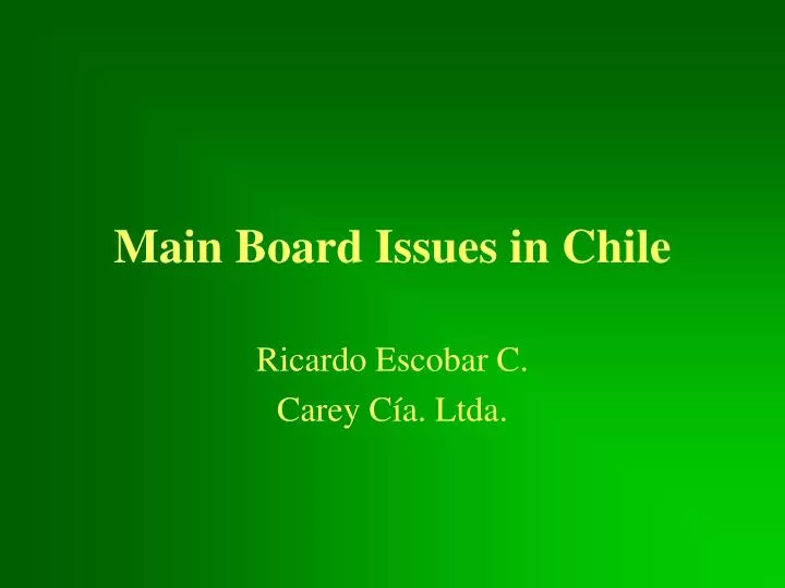 main board issues in chile