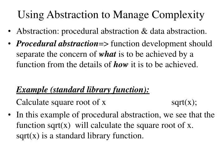 using abstraction to manage complexity