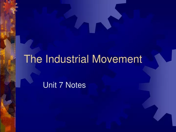 the industrial movement