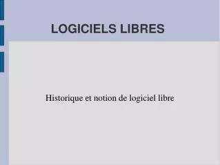 historique et notion de logiciel libre