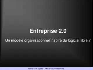 entreprise 2 0 un mod le organisationnel inspir du logiciel libre