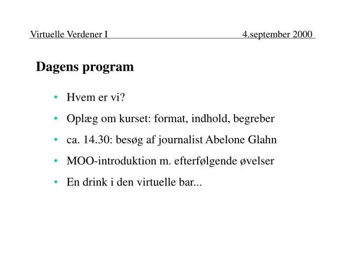 virtuelle verdener i 4 september 2000