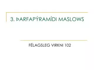 3 arfap ram di maslows