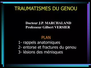traumatismes du genou