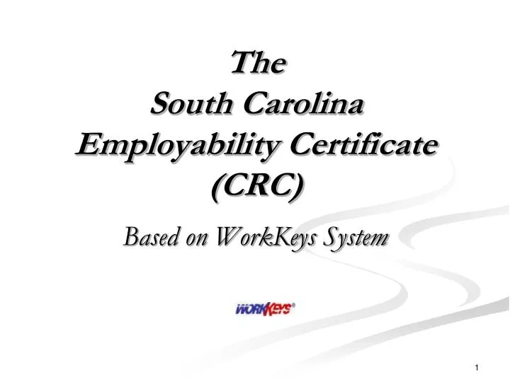 the south carolina employability certificate crc