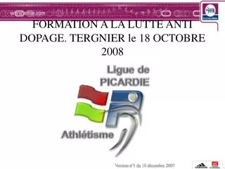 formation a la lutte anti dopage tergnier le 18 octobre 2008