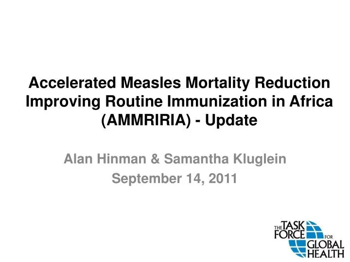 accelerated measles mortality reduction improving routine immunization in africa ammriria update