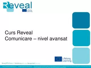 curs reveal comunicare nivel avansat