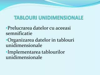 tablouri unidimensionale