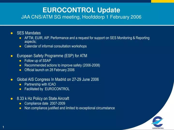 eurocontrol update jaa cns atm sg meeting hoofddorp 1 february 2006