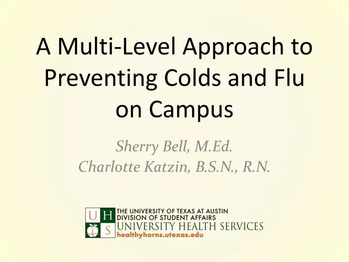 a multi level approach to preventing colds and flu on campus
