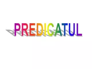 PREDICATUL