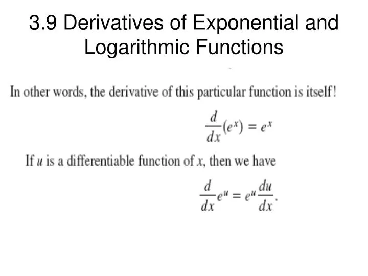 3 9 derivatives of exponential and logarithmic functions