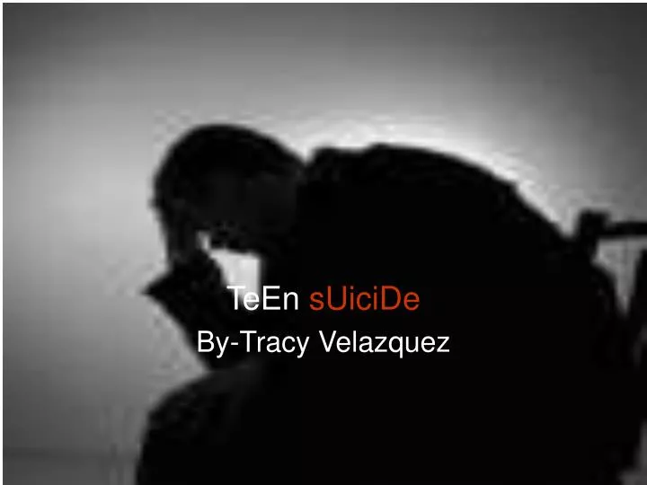 teen suicide by tracy velazquez