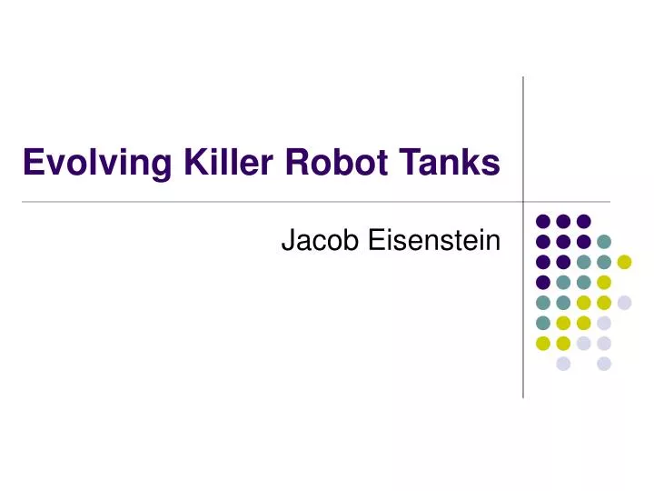 evolving killer robot tanks