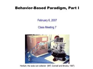 Behavior-Based Paradigm, Part I