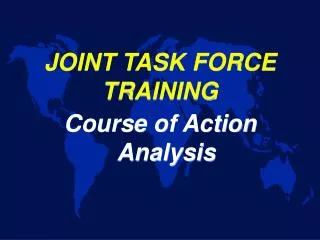 JOINT TASK FORCE TRAINING