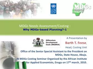 MDGs Needs Assessment/Costing : Why MDGs-based Planning?-1