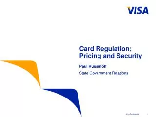 Card Regulation; Pricing and Security