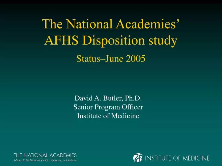 the national academies afhs disposition study status june 2005