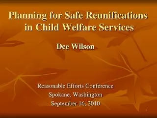 Planning for Safe Reunifications in Child Welfare Services