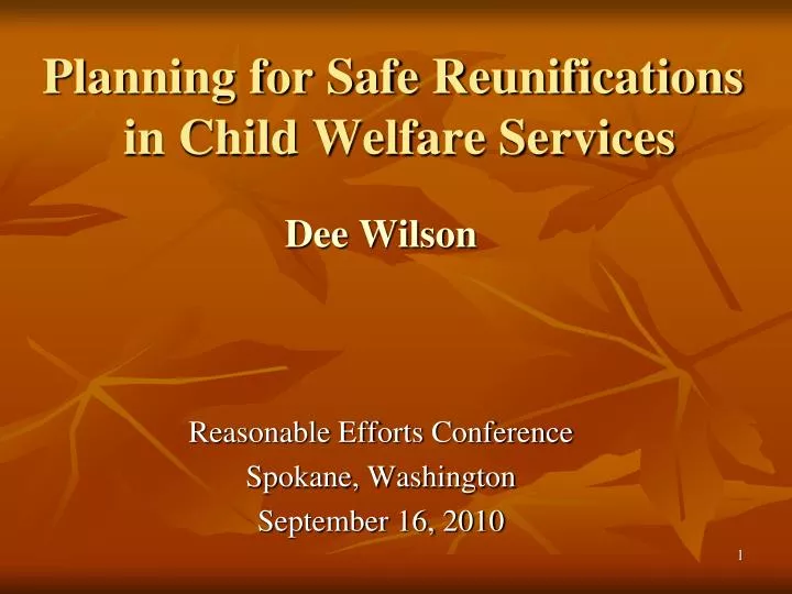 planning for safe reunifications in child welfare services