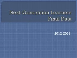 Next-Generation Learners Final Data