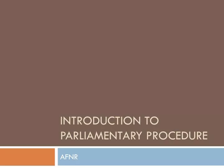 introduction to parliamentary procedure